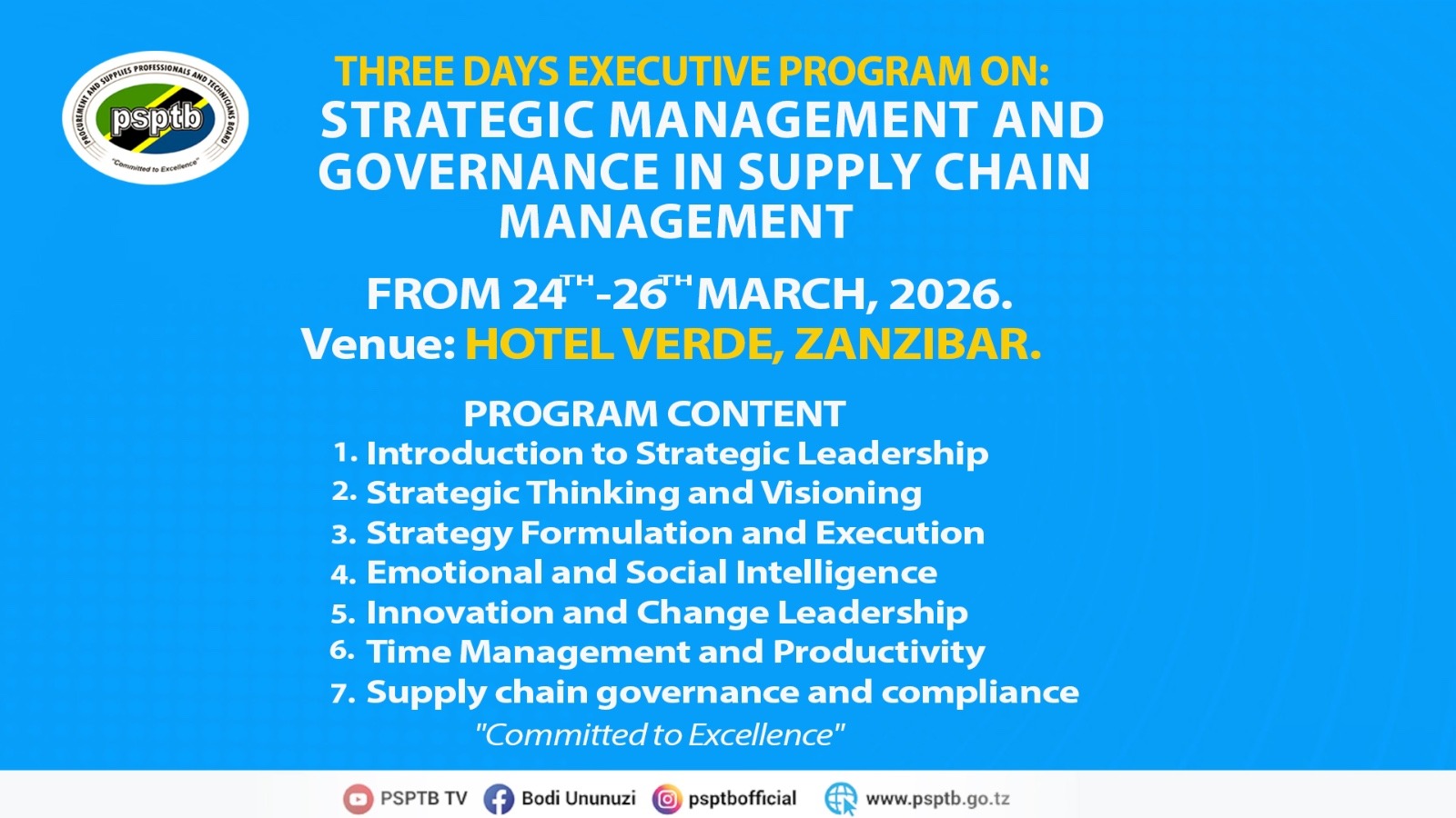 THREE DAYS EXECUTIVE WORKSHOP ON STRATEGIC LEADERSHIP AND GOVERNANCE IN SUPPLY CHAIN MANAGEMENT- PROGRAM CONTENT